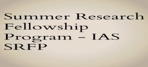 Read more about the article Summer Research Fellowship Program – IAS SRFP by Radha Vishnamsethy, Nagarjuna University (Part -1))